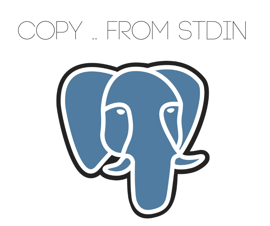 Execute "COPY .. FROM stdin" in postgres database