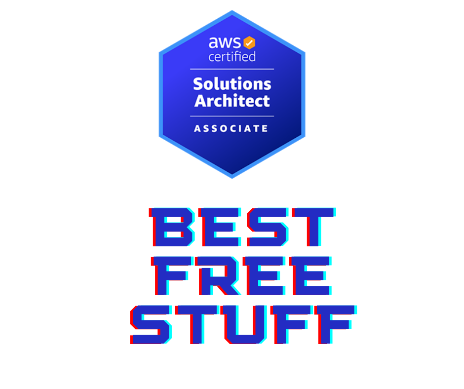 AWS Certified Solutions Architect Associate SAA-C03 best free stuff to train yourself