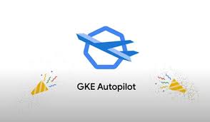 [GCP] Google Kubernetes Engine autopilot